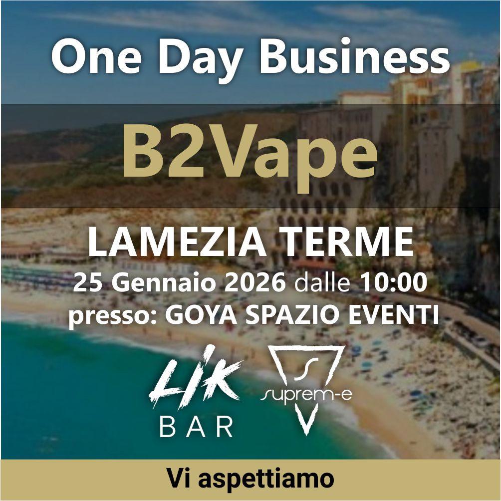 B2Vape nel Cuore della Calabria – Suprem-e e LIK BAR a Lamezia Terme