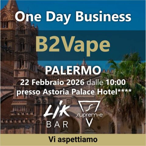 B2Vape One Day Business a Palermo: Suprem-e e Lik Bar presentano le Ultime Novità in Sigarette Elettroniche e Liquidi